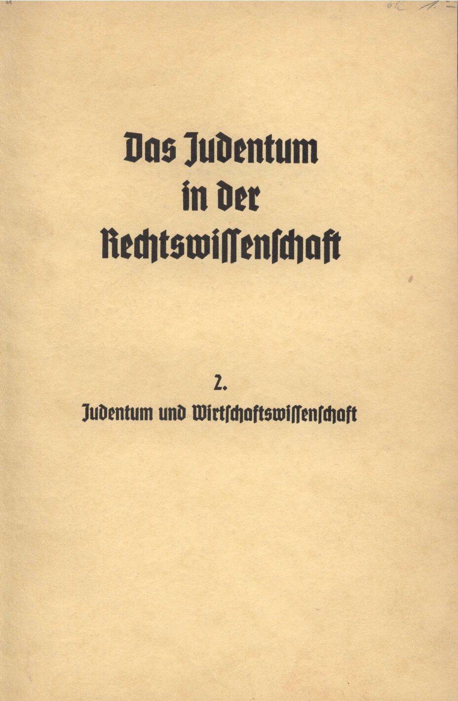 Das Judentum in der Rechtswissenschaft - 2. - Judentum und Wirtschaftswissenschaft (1936, 52 S., Scan, Fraktur)