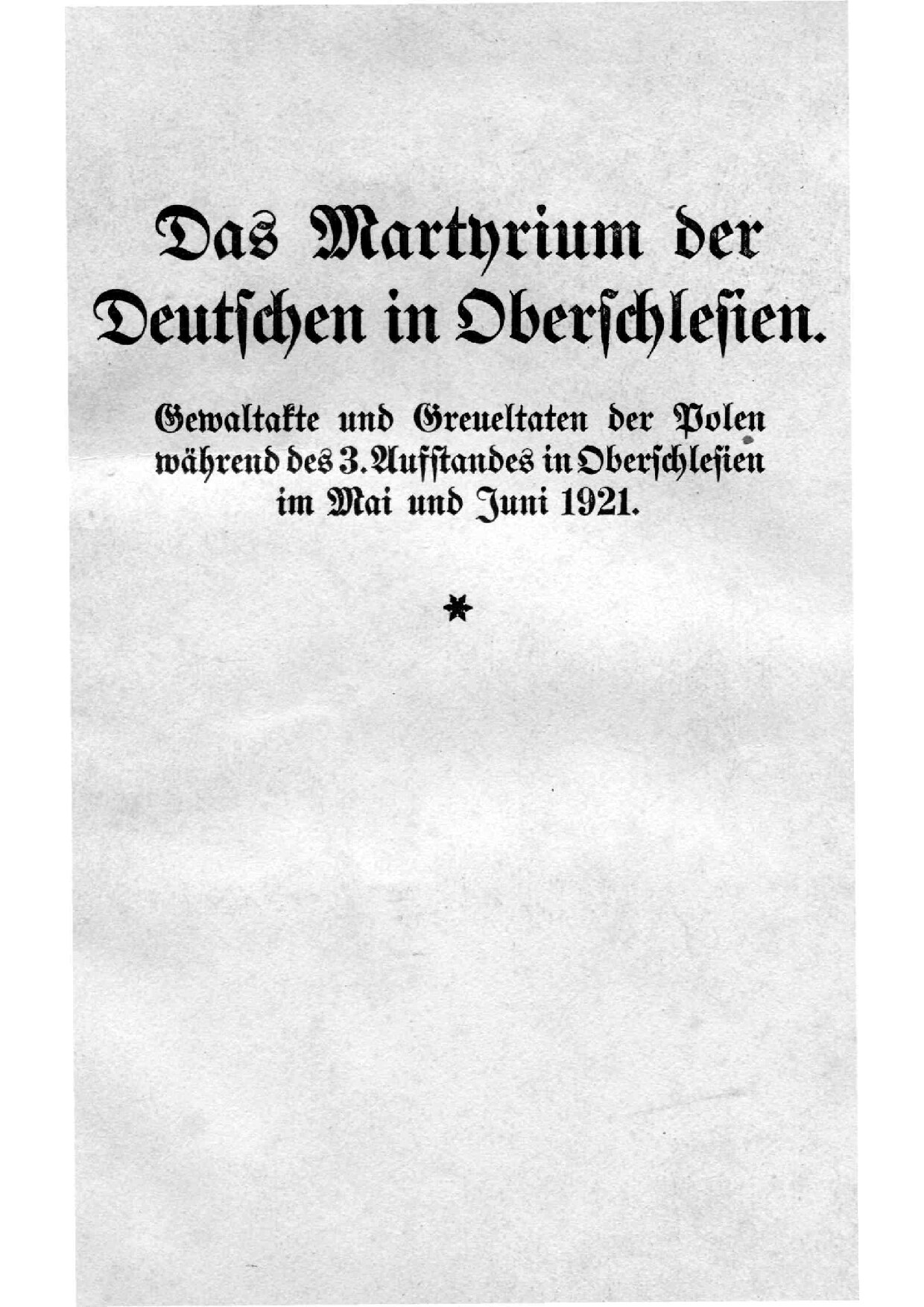Das Martyrium der Deutschen in Oberschlesien 1921
