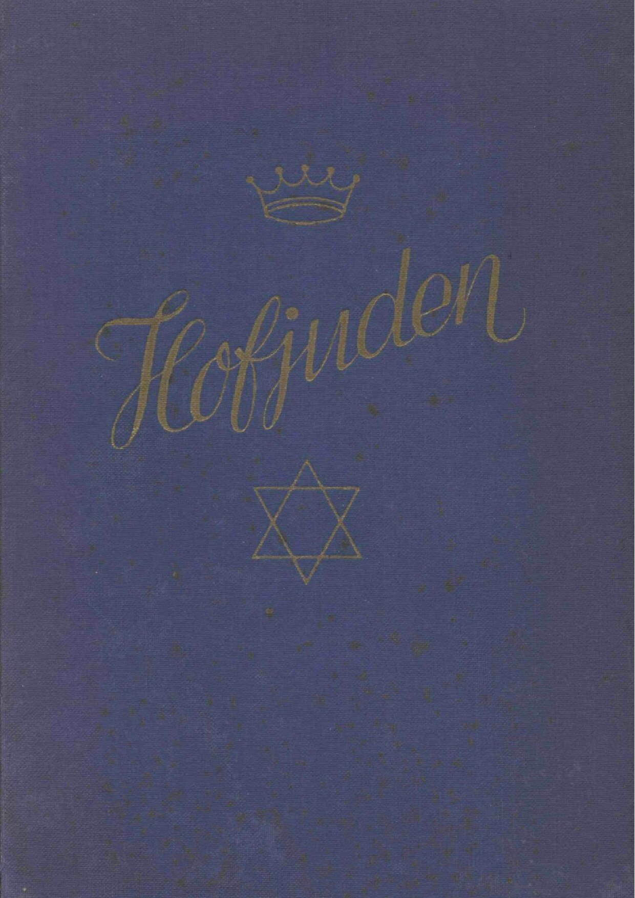 Hofjuden (1939, 641 S., Scan, Fraktur)