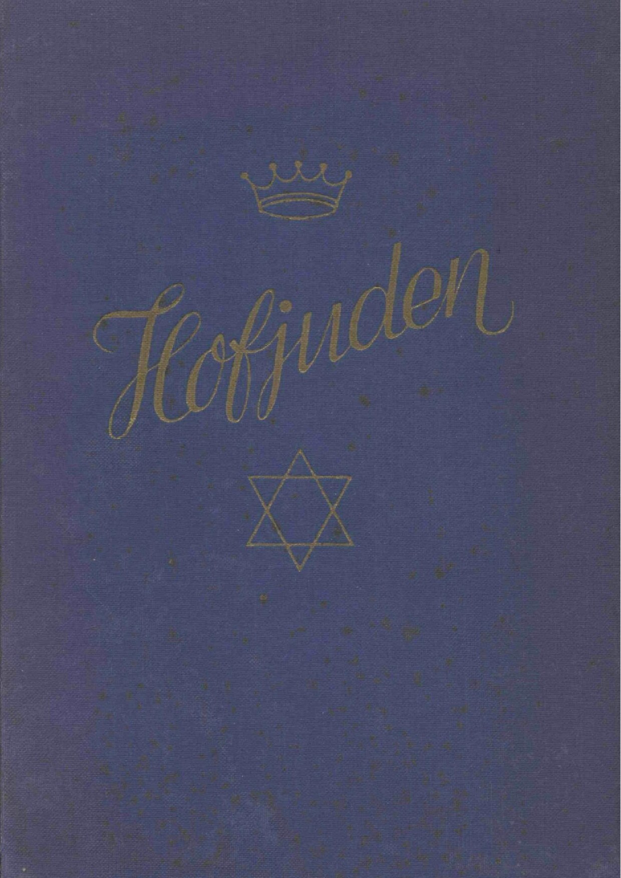 Hofjuden (1939, 641 S., Scan, Fraktur)