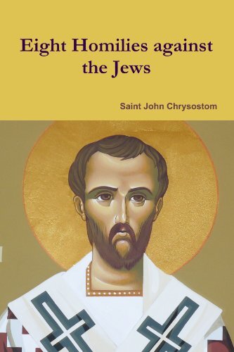 Eight Homilies Against the Jews