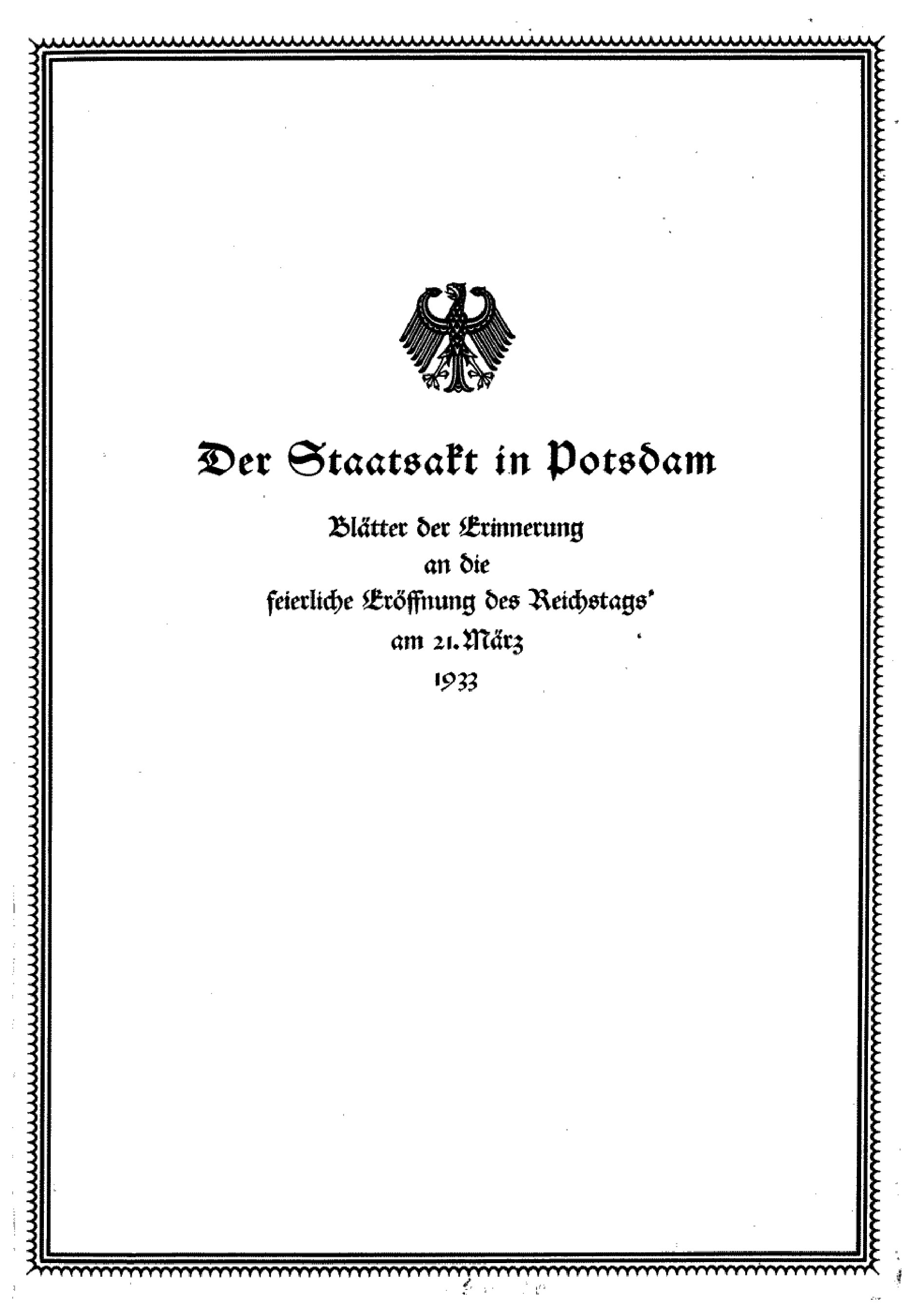 Der Staatsakt in Potsdam am 21. März 1933 (14 S., Scan, Fraktur)