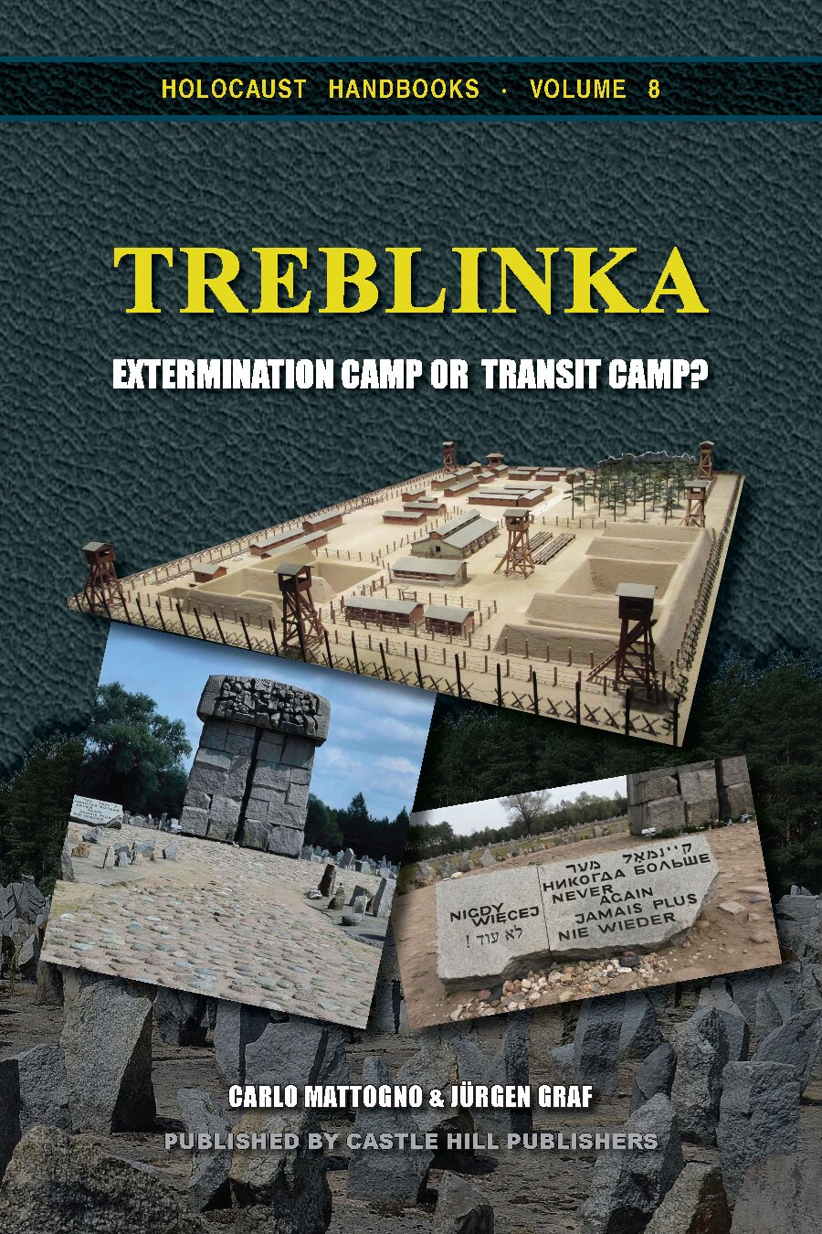 Treblinka: Extermination Camp or Transit Camp?