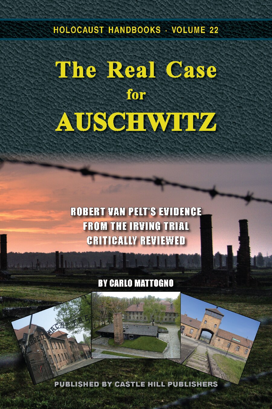 The Real Case for Auschwitz
