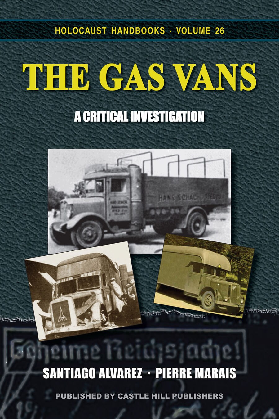 The Gas Vans:  A Critical Investigation