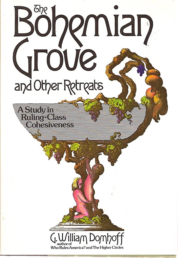 The Bohemian Grove and Other Retreats: A Study in Ruling-Class Cohesiveness