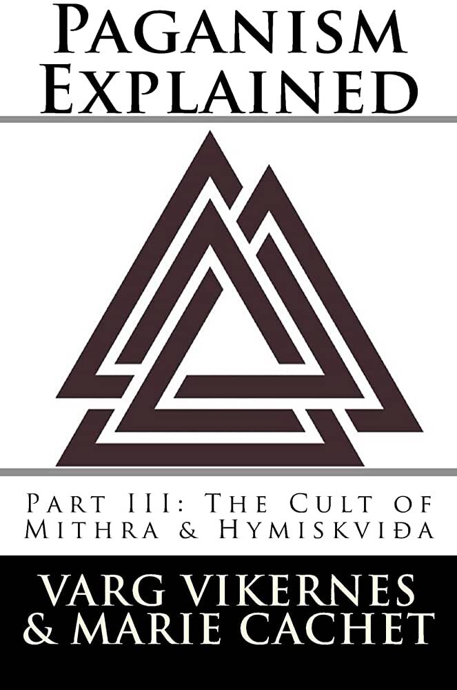 Paganism Explained Part III -  The Cult of Mithra & Hymiskvida
