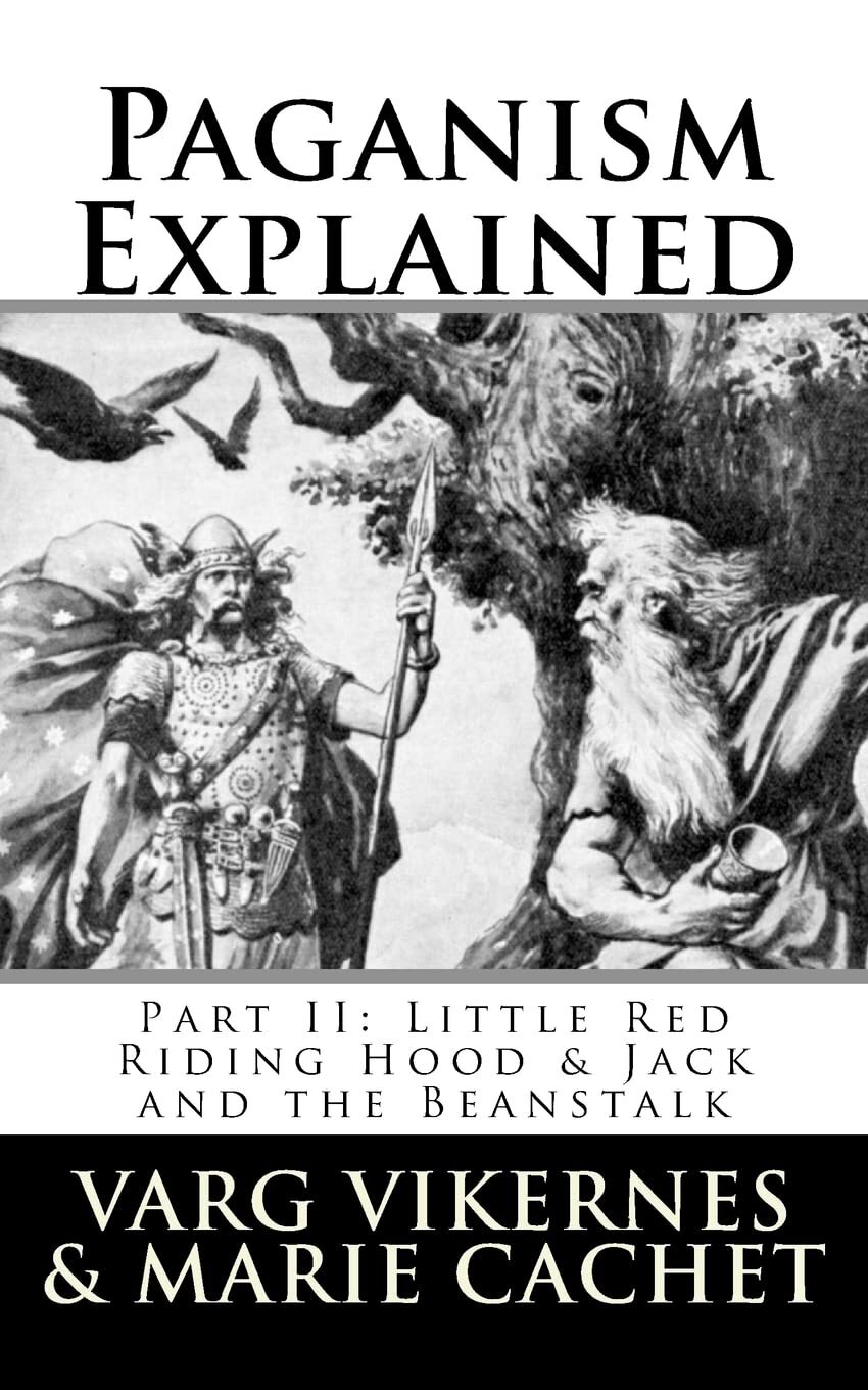 Paganism Explained Part II - Little Red Riding Hood & Jack and the Beanstalk