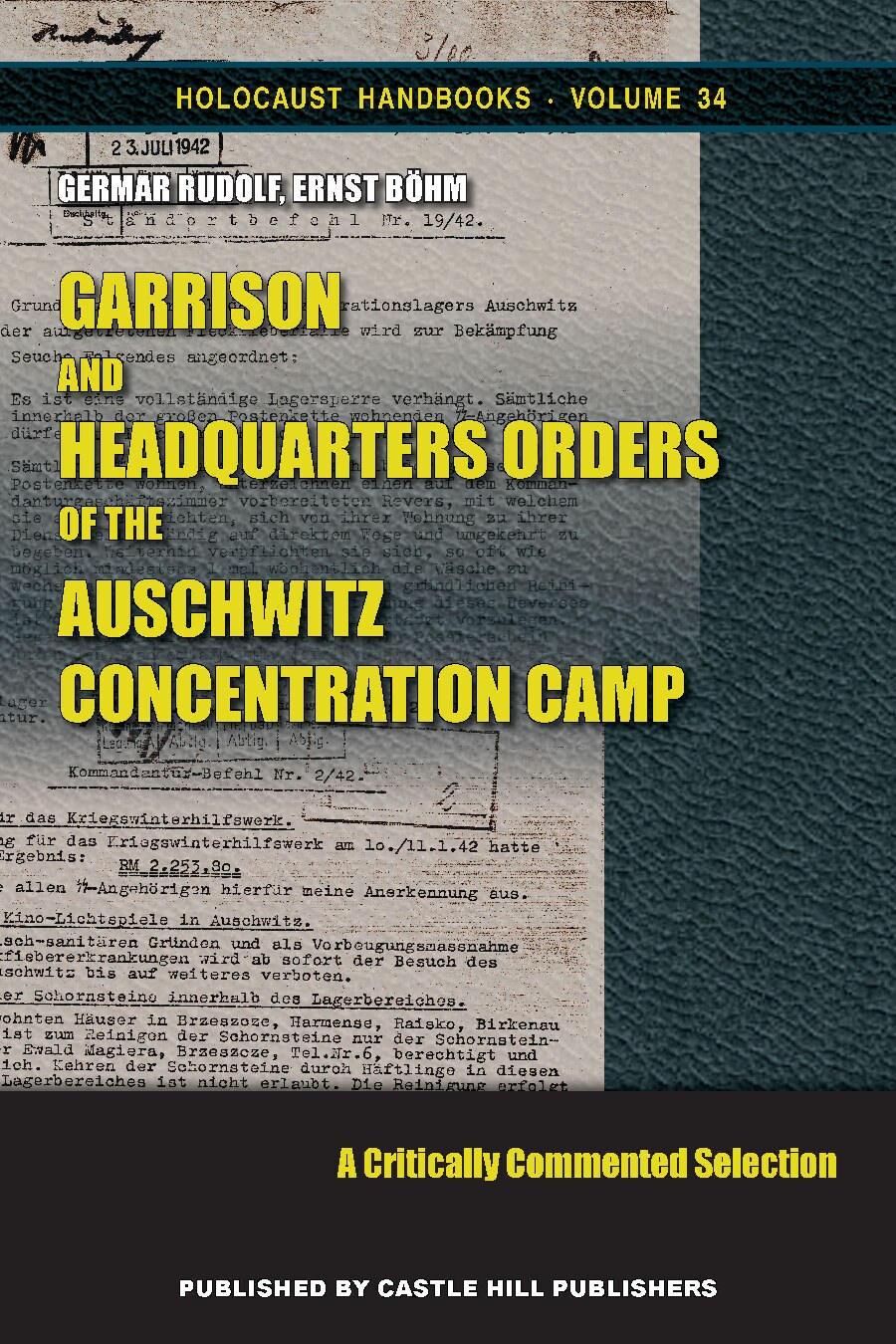 Garrison and Headquarters Orders of the Auschwitz