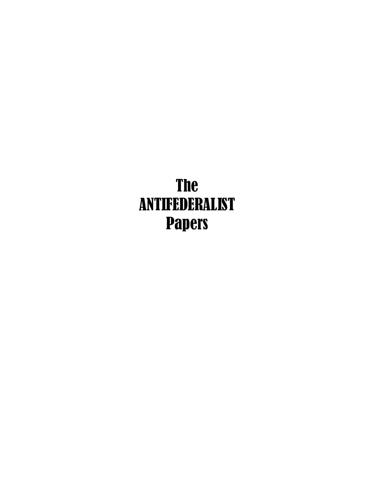 The Anti-Federalist Papers