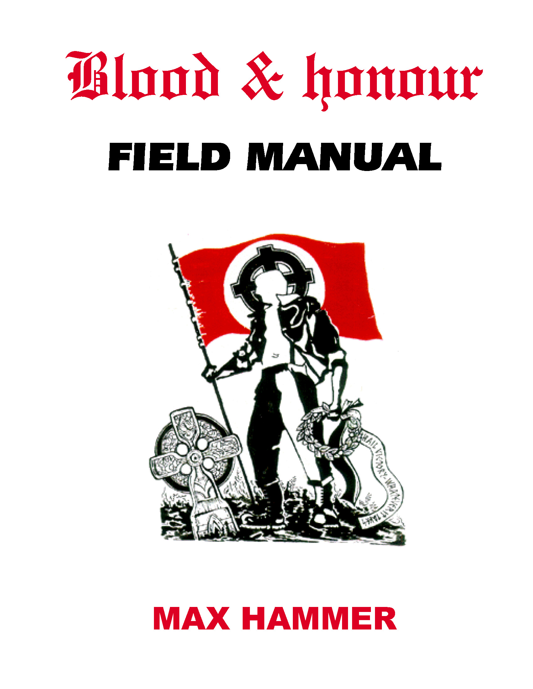 Blood & Honor Field Manual