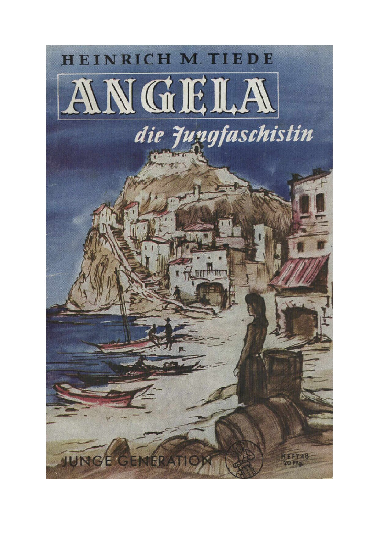 Die Mädelbücherei - Heft 48 - Angela die Jungfaschistin