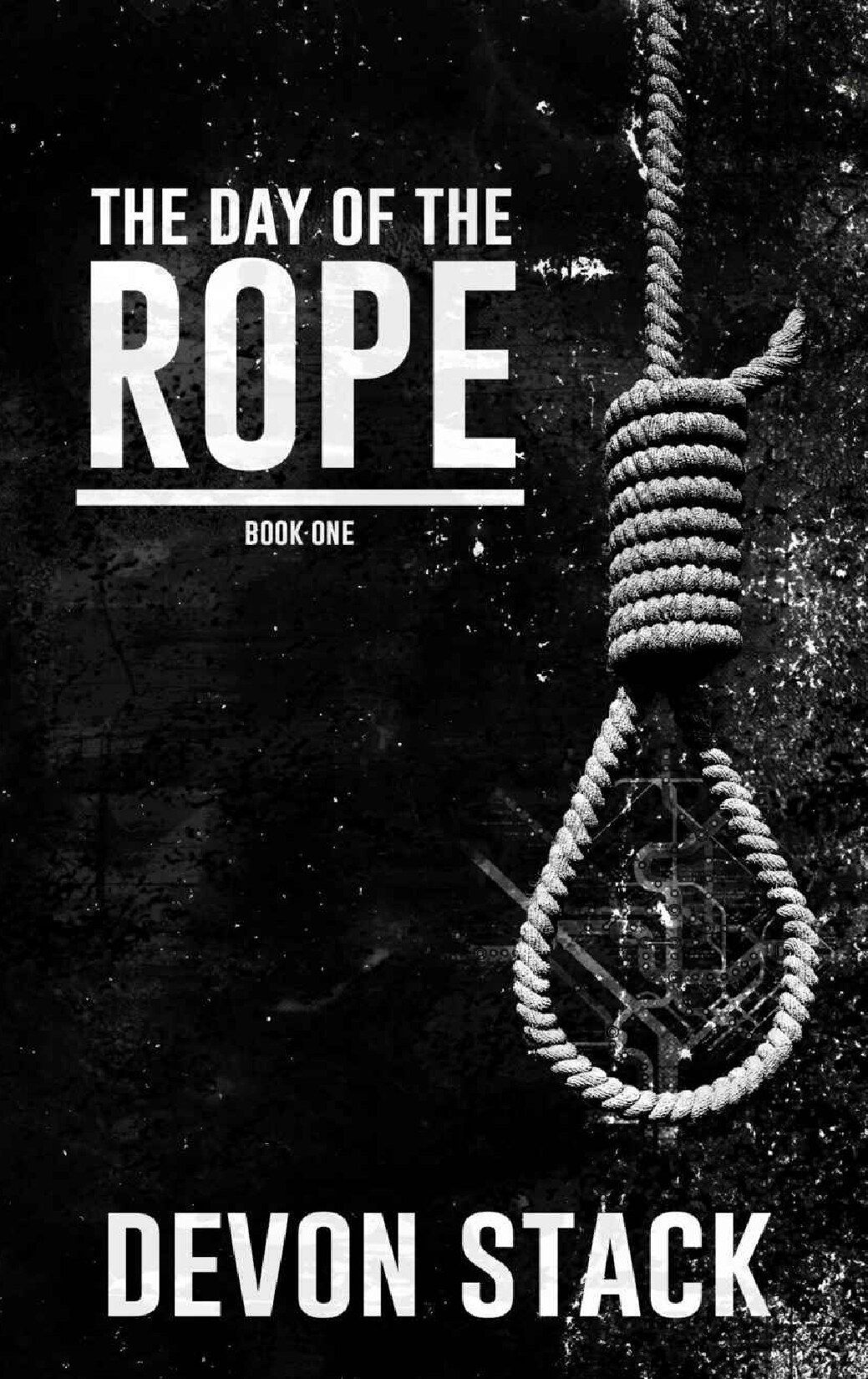 The Day of the Rope: Book One