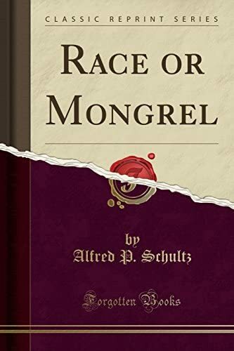 Race or Mongrel