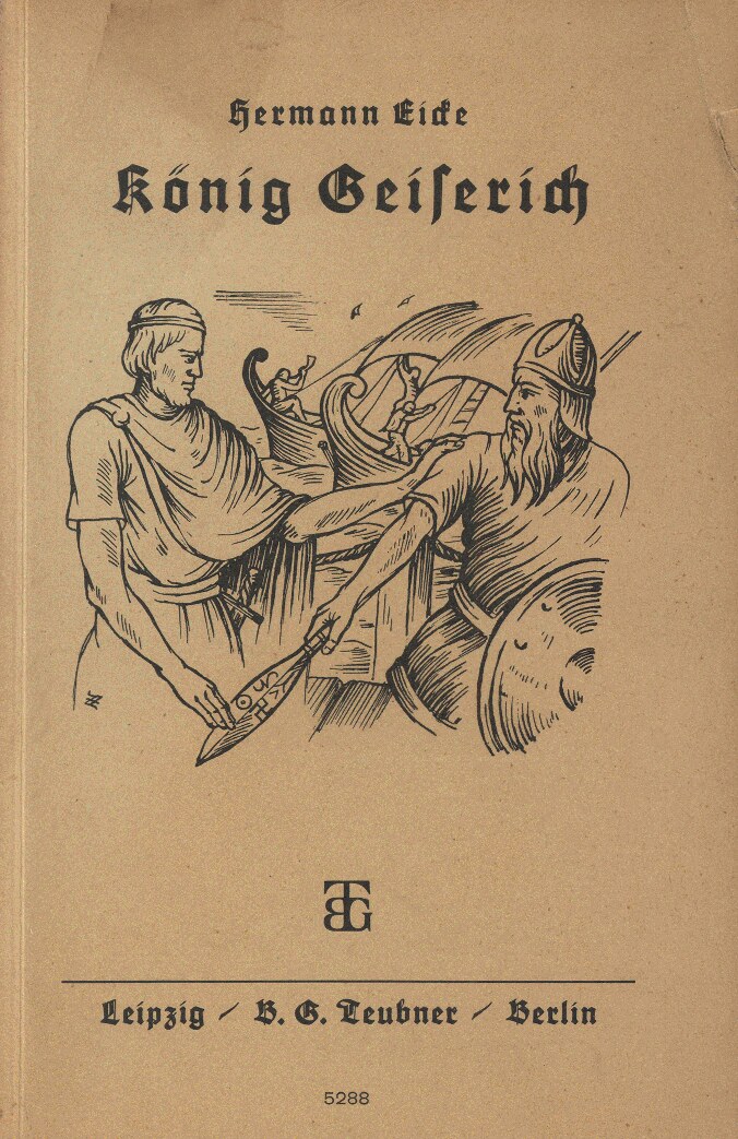 König Geiserich (1936, 53 S., Scan, Fraktur)