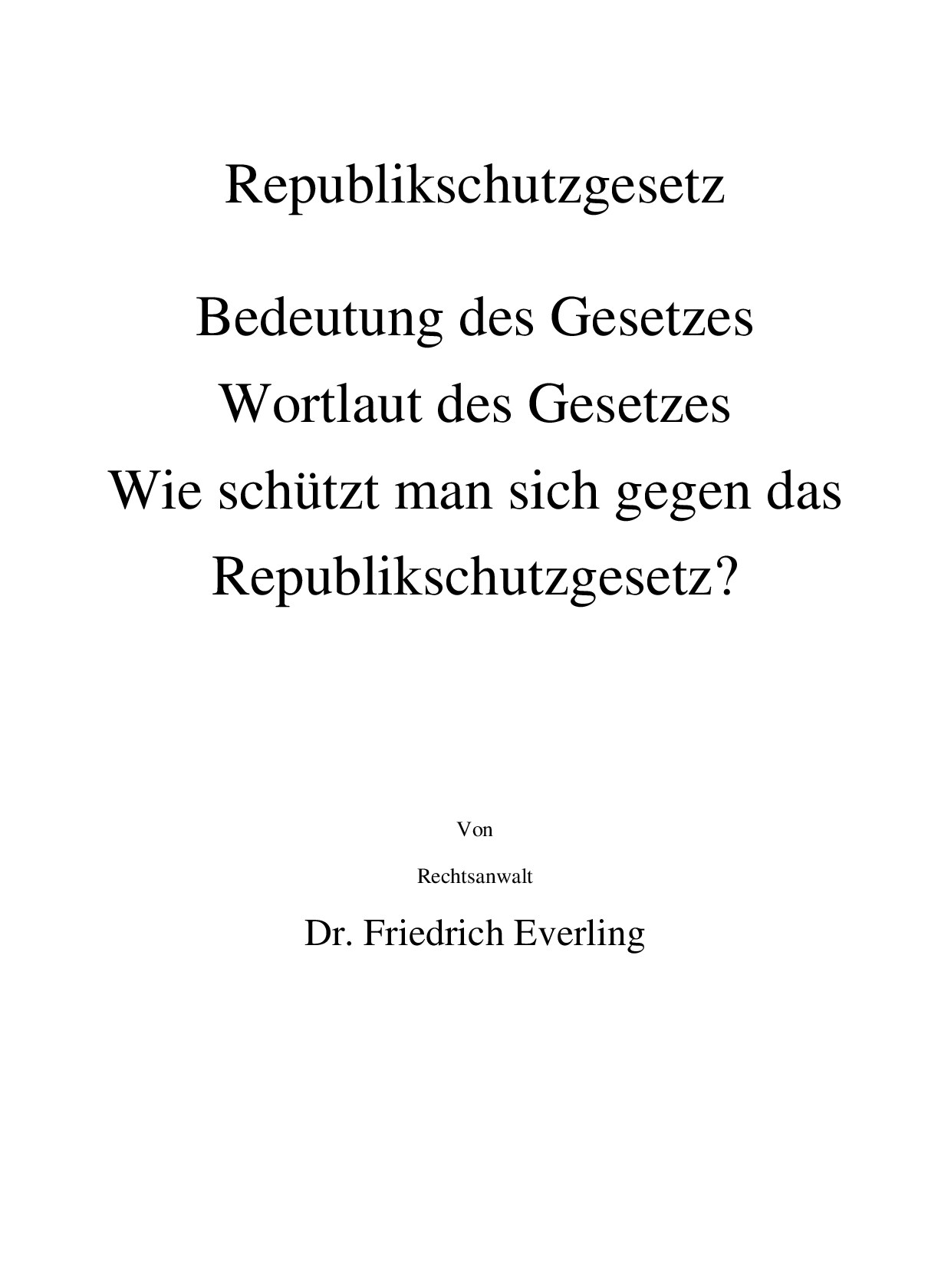 Das Republikschutzgesetz (1930, 33 S., Text)