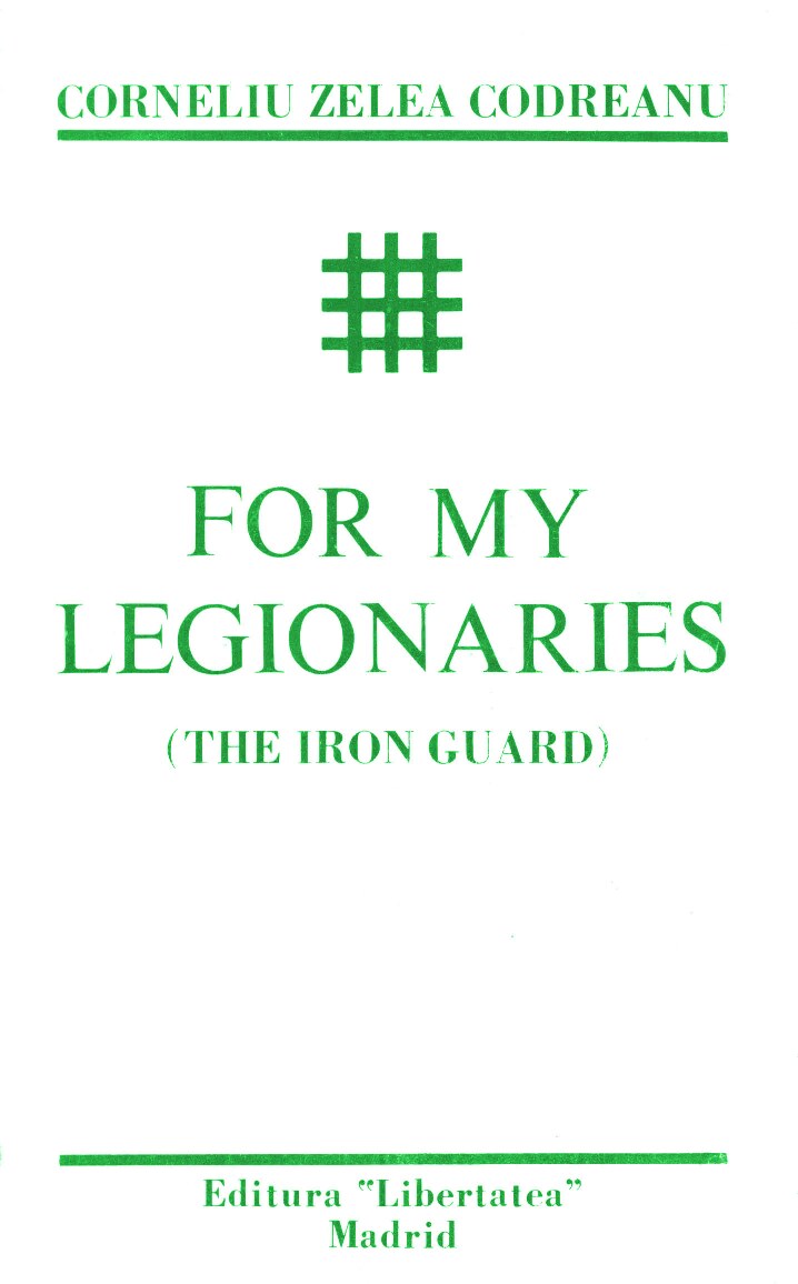 For My Legionaries (The Iron Guard)