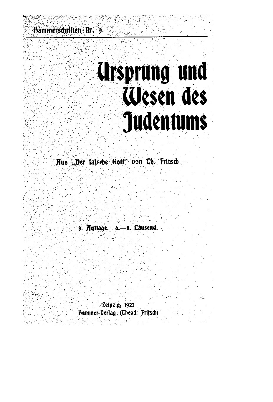 Hammerschriften Nr. 9 - Ursprung und Wesen des Judentums (1922, 26 S., Scan, Fraktur)