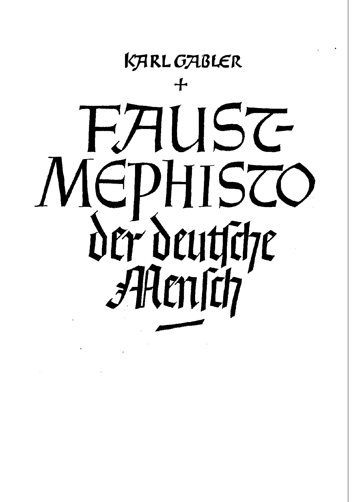 Faust-Mephisto, der deutsche Mensch