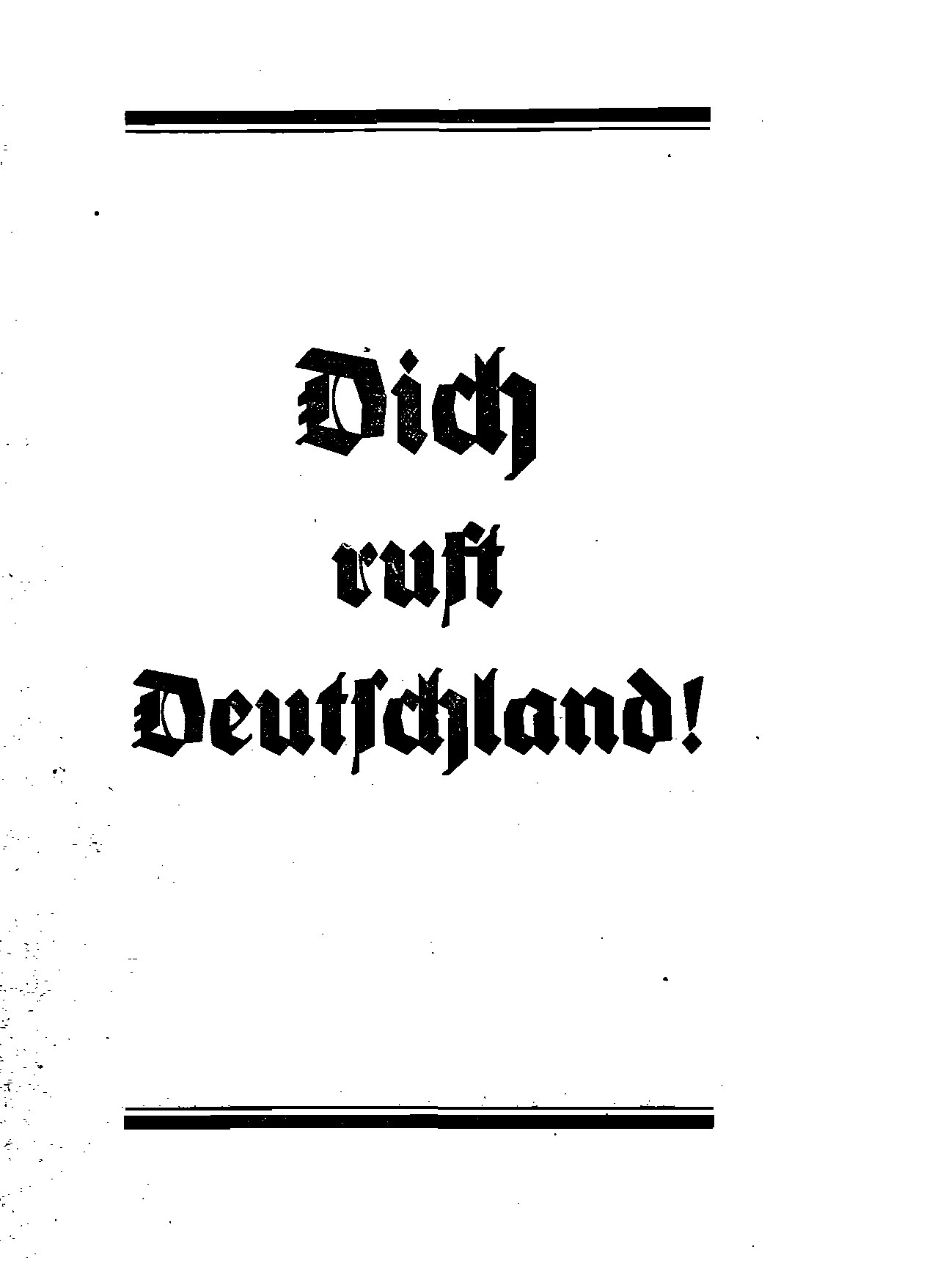 Dich ruft Deutschland! (1933, 12 S., Scan, Fraktur)