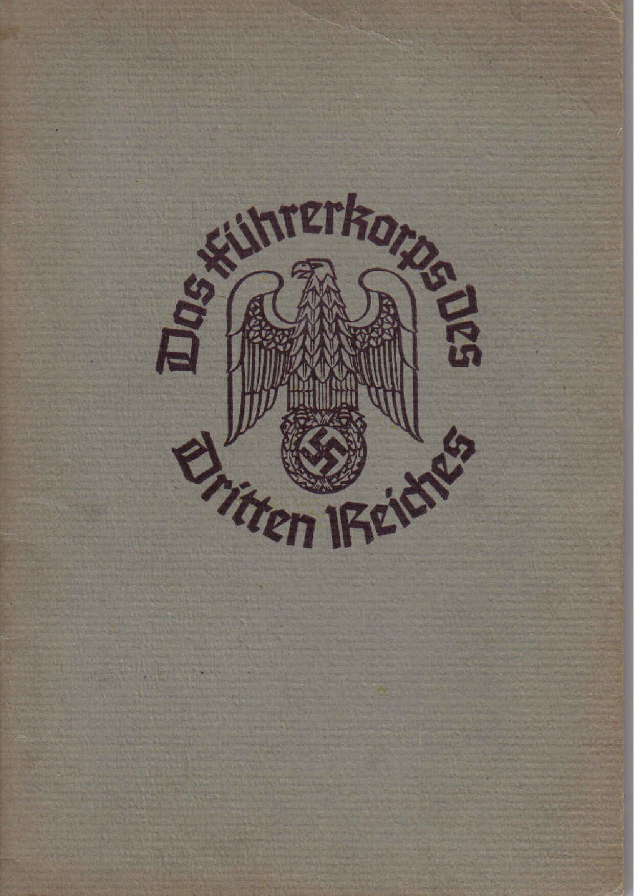 Das Führerkorps des Dritten Reiches (1937, 33 S., Scan)