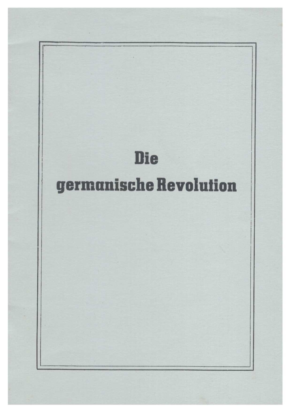 Die germanische Revolution (32 S., Scan)