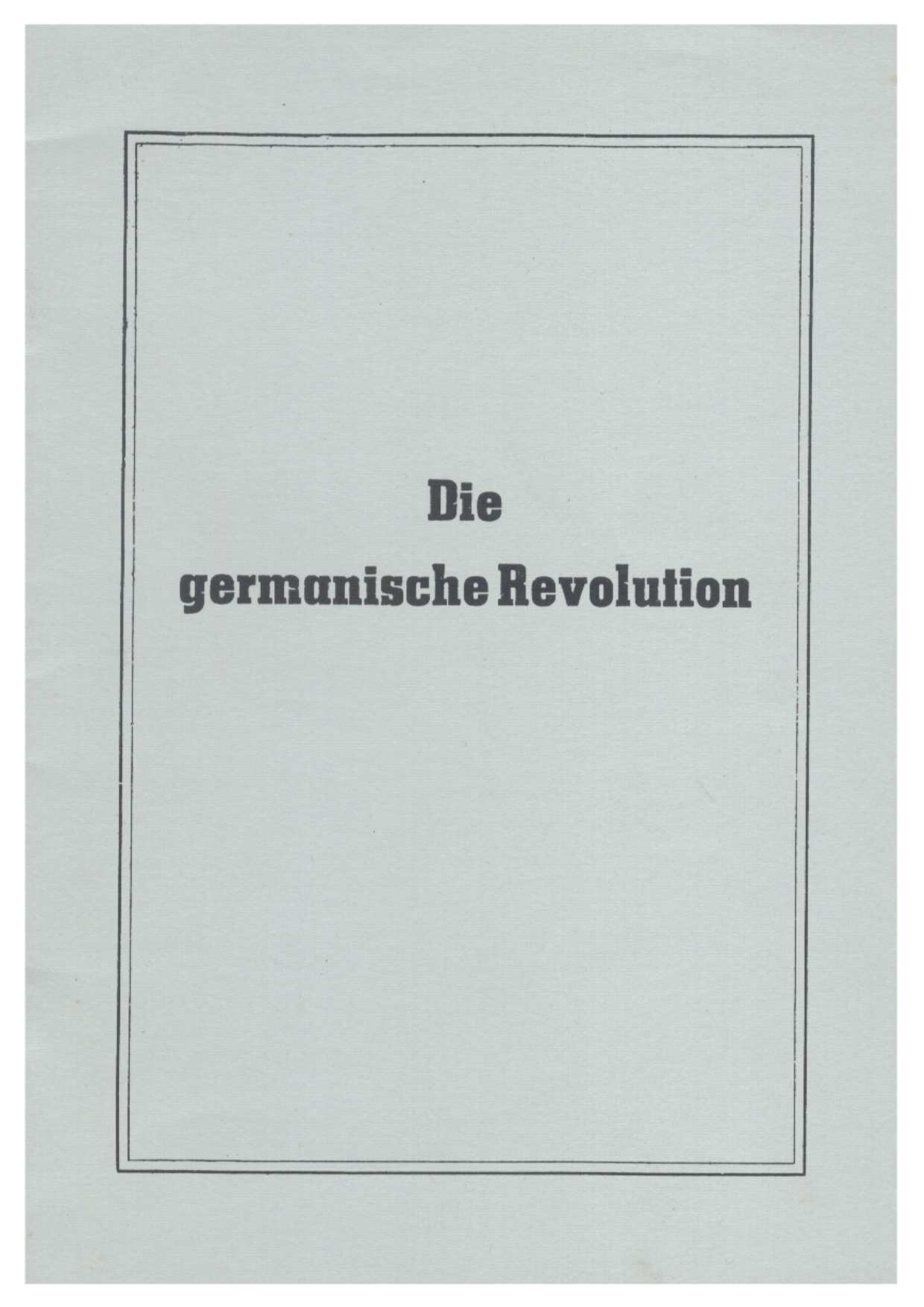 Die germanische Revolution (32 S., Scan)