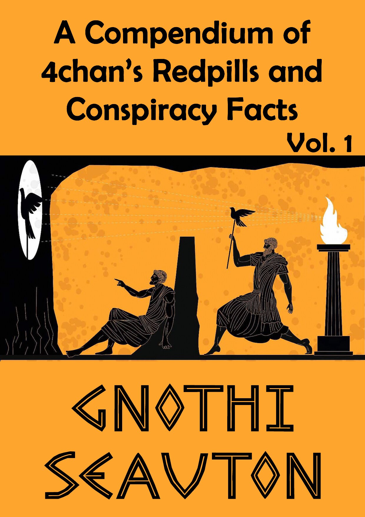 A Compendium Of 4chan’s Redpills And Conspiracy Facts (Vol. 1)