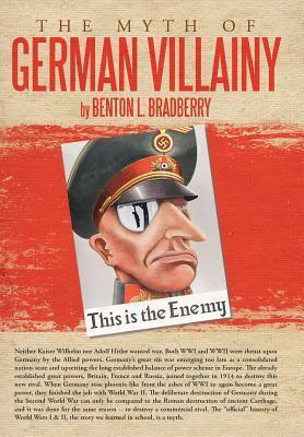 The Myth of German Villainy