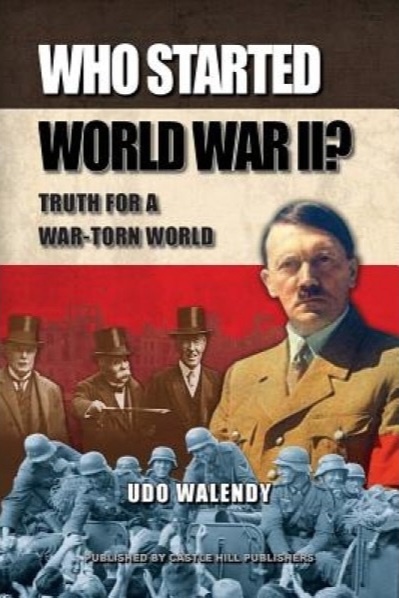 Who Started WW2: Truth For a War-Torn World