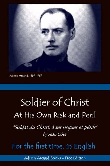 Soldier of Christ - At His Own Risk and Peril