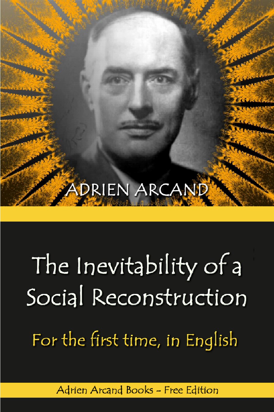 The Inevitability of a Social Reconstruction