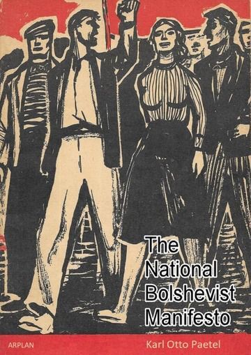 The National Bolshevist Manifesto