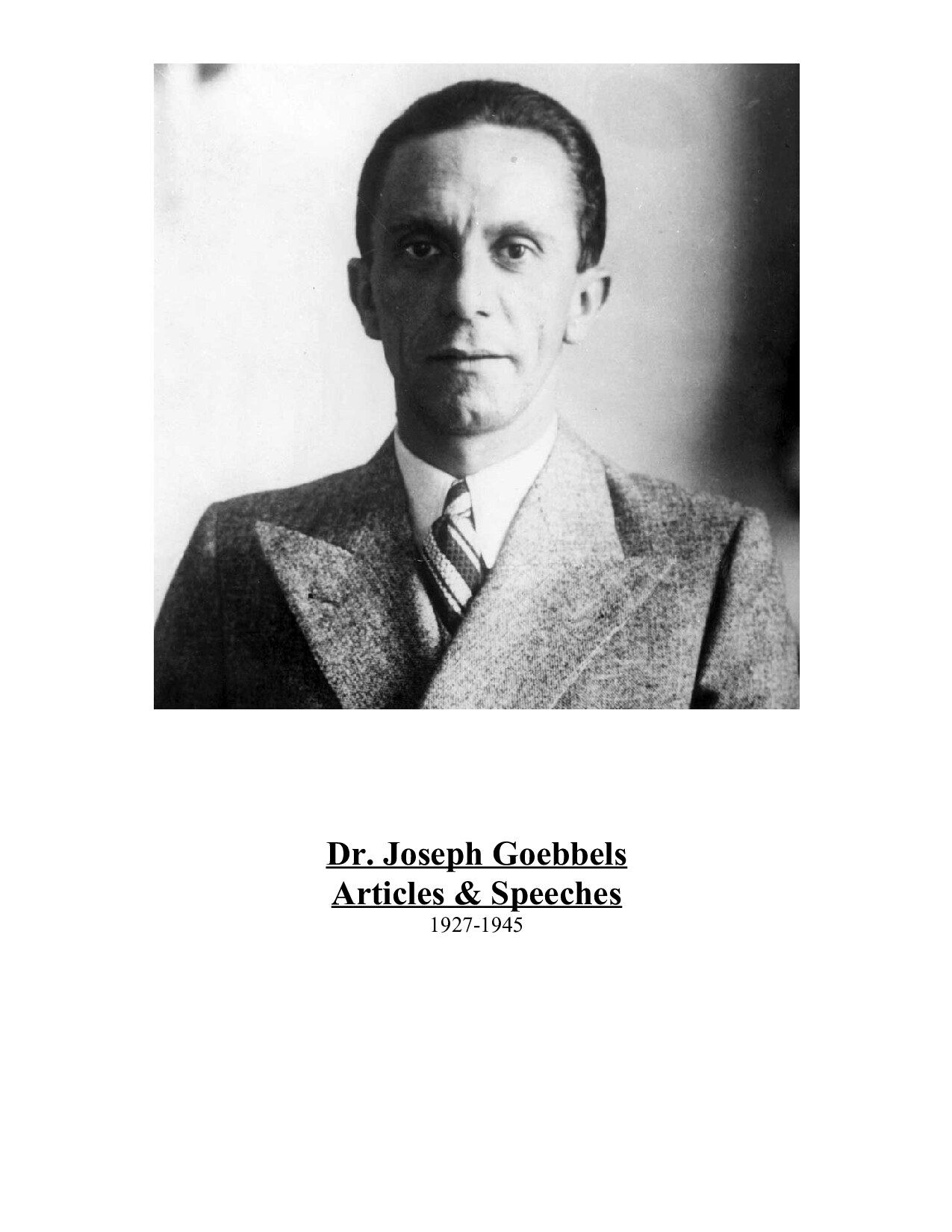Dr. Joseph Goebbels Articles and Speeches - 1927-1945