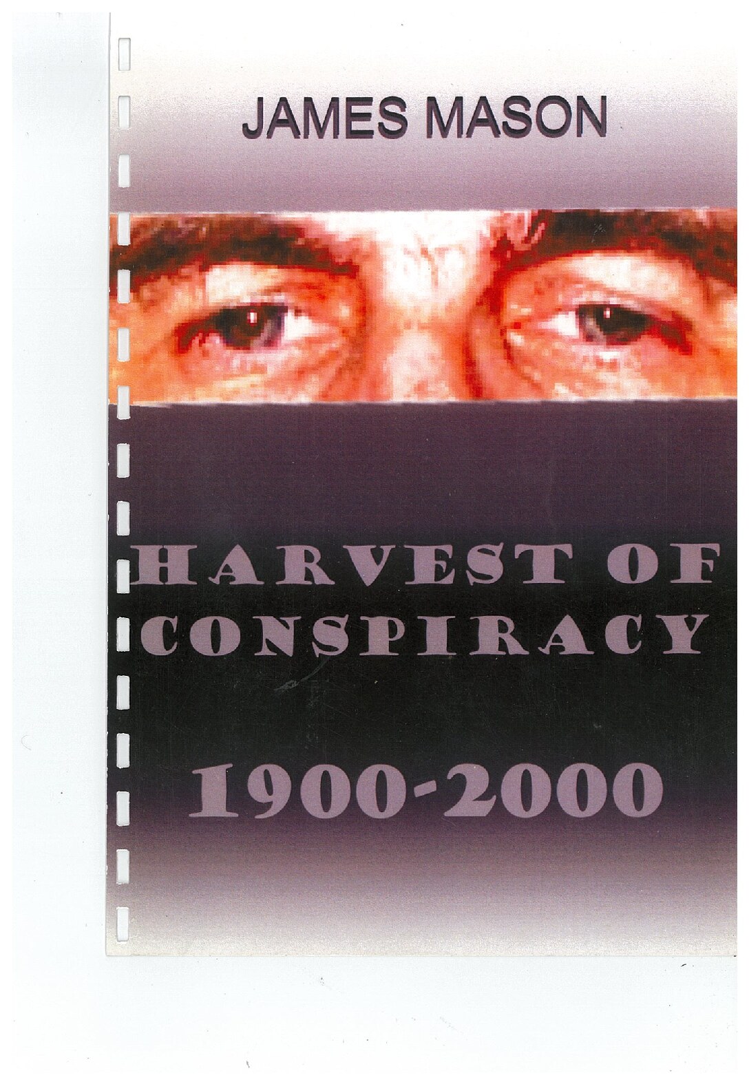 Harvest of Conspiracy