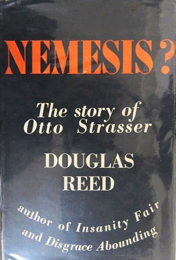 Nemesis? - The Story of Otto Strasser