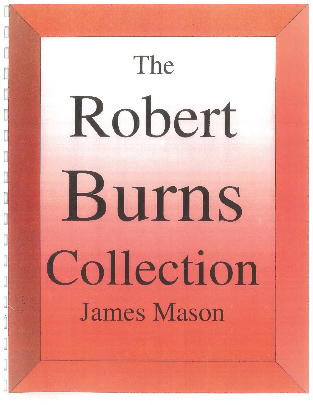 The Robert Burns Collection: Volume 1 (3rd Edition)