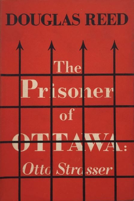The Prisoner of Ottawa: Otto Strasser