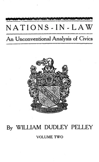 William Dudley Pelley - Nations in Law Vol. 2