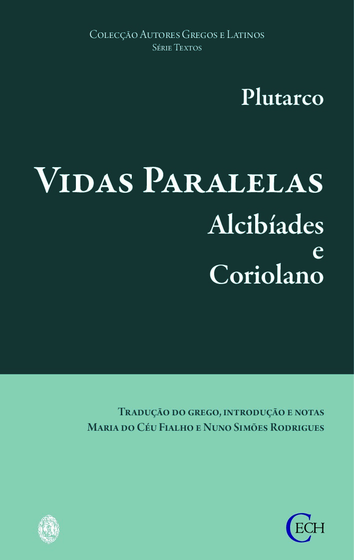 Plutarco. Vidas Paralelas - Alcibíades e Coriolano