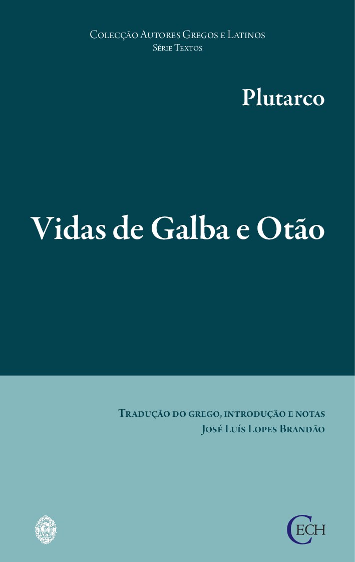 Plutarco. Vidas de Galba e Otão