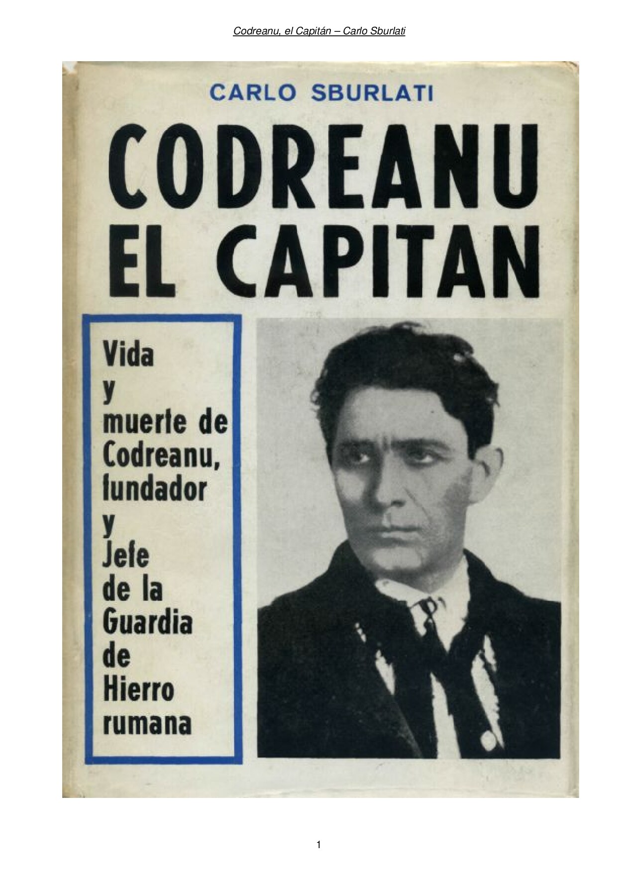 Codreanu, el Capitán