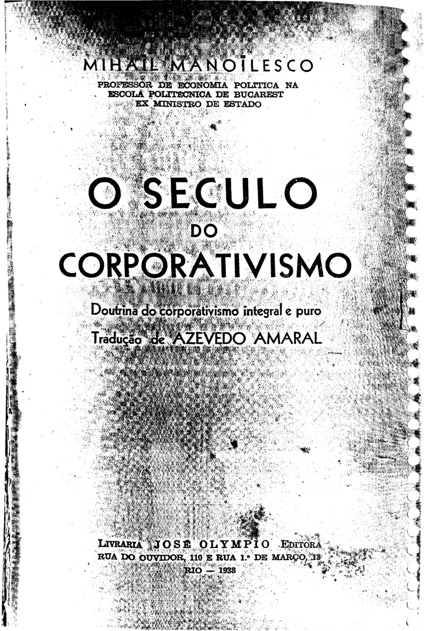 O Século do Corporativismo - Doutrina do Corporativismo Integral e Puro