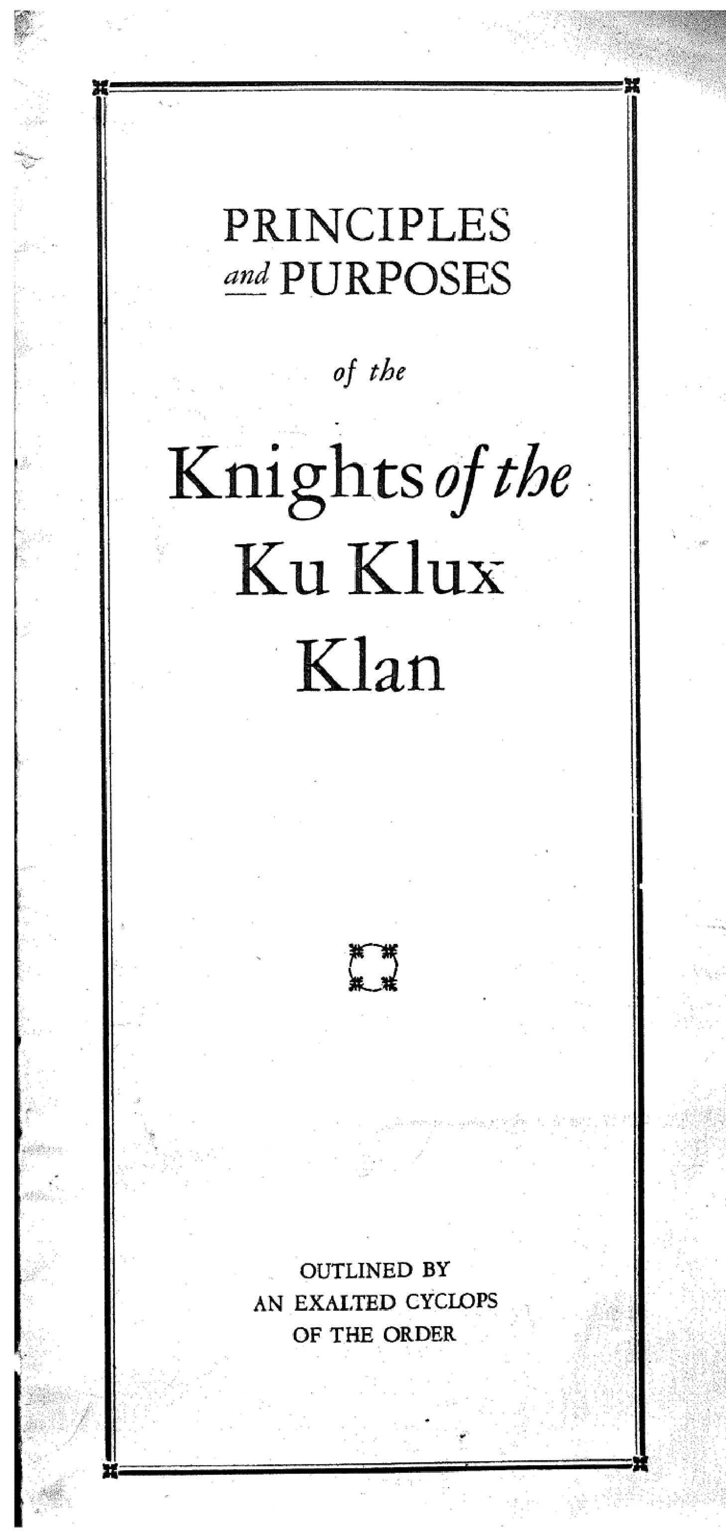 Principles and Purposes of the Knights of the KKK