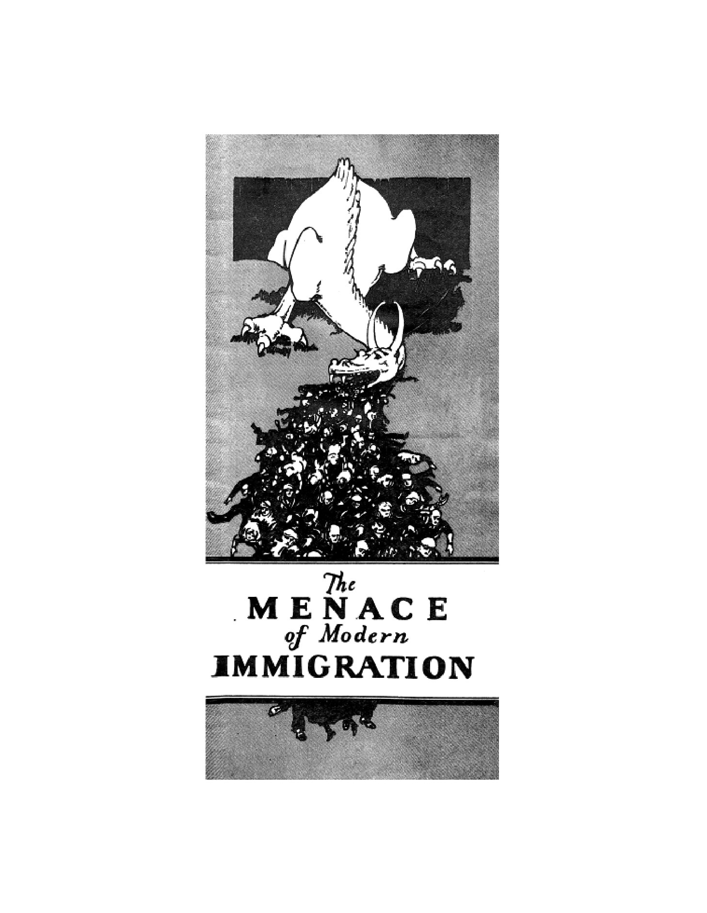 The Menace of Modern Immigration