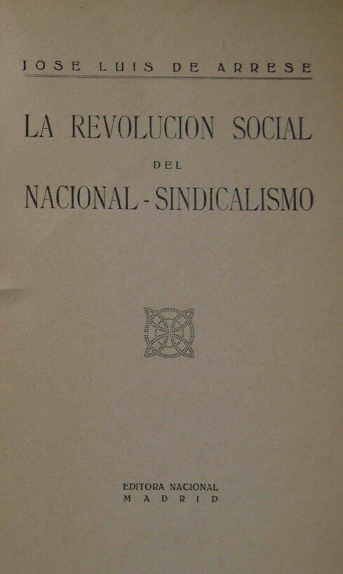 La Revolucion Social del Nacional-Sindicalismo