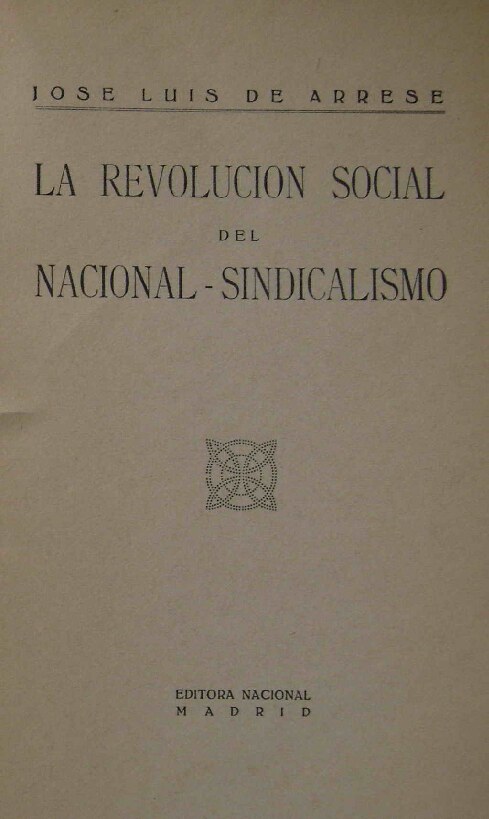 La Revolucion Social del Nacional-Sindicalismo