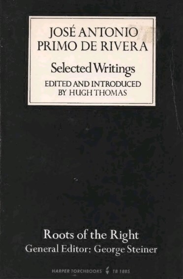 José Antonio Primo de Rivera: Selected Writings