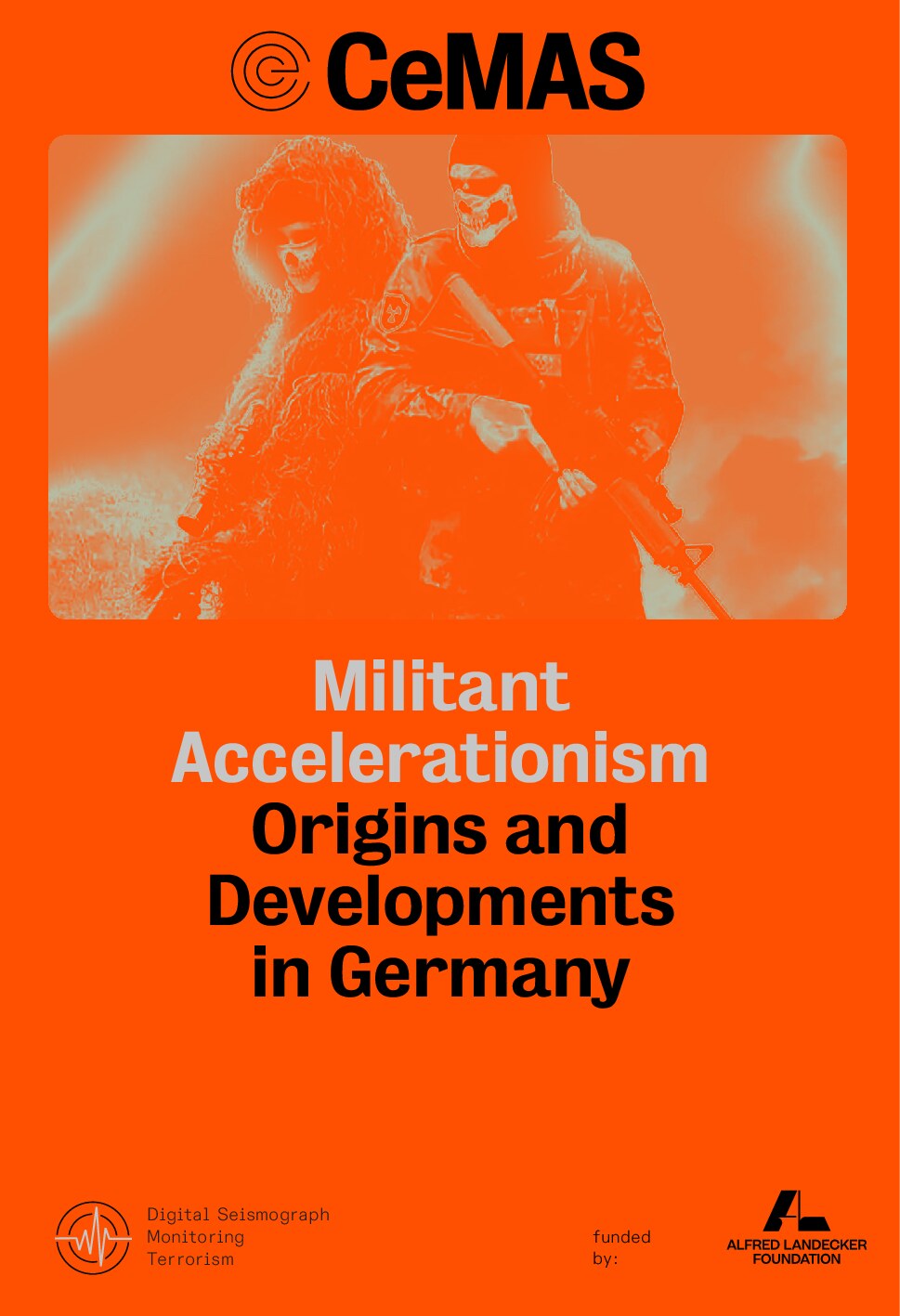 CeMAS_Militant_Accelerationism_Origins_and_Developments_in_Germany (1)