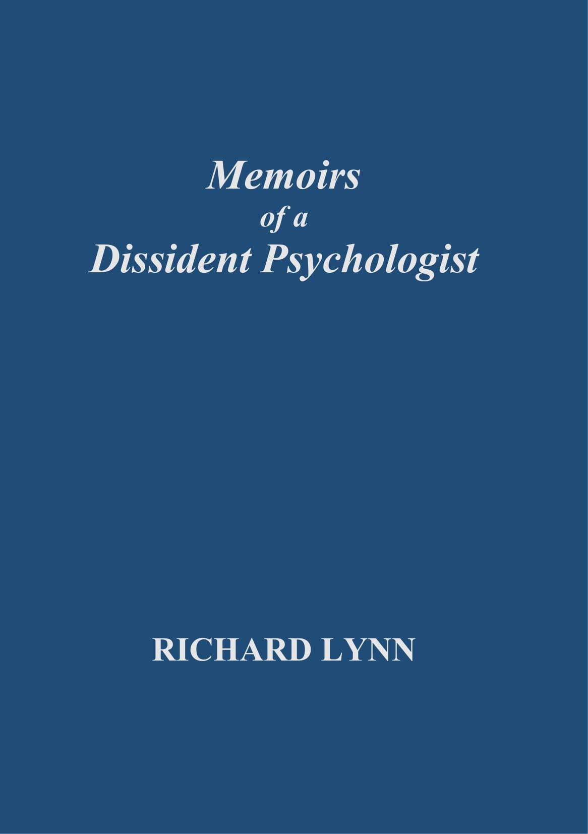 Memoirs of a Dissident Psychologist